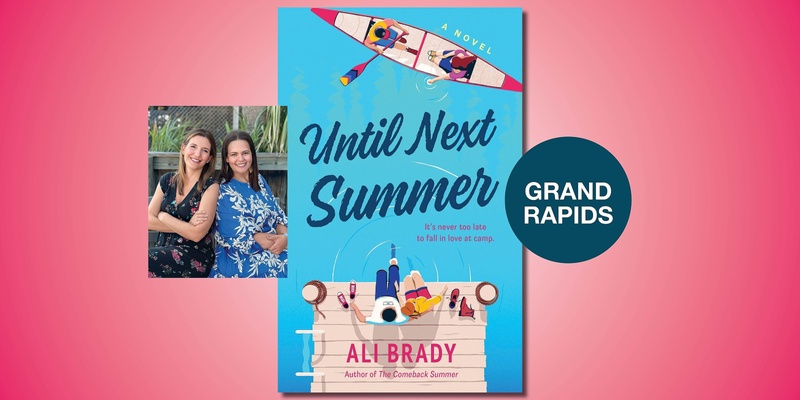 Until Next Summer Book Event with Ali Brady and Camille Pagán