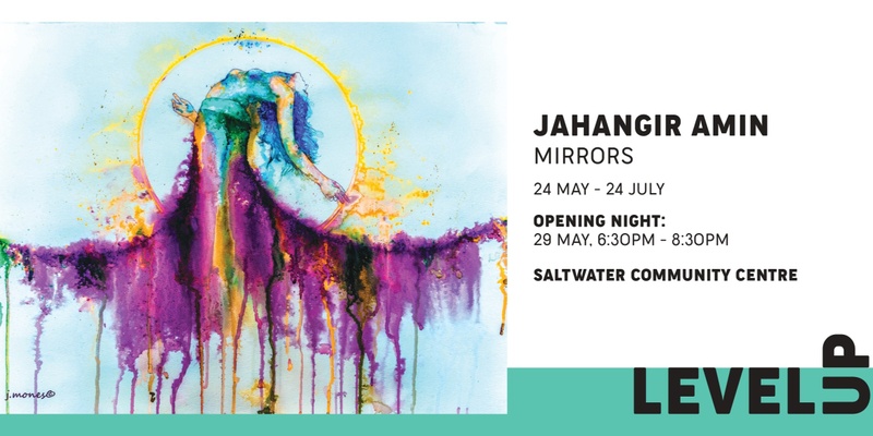 Level up - Exhibition opening - Mirrors by Jahangir Amin 