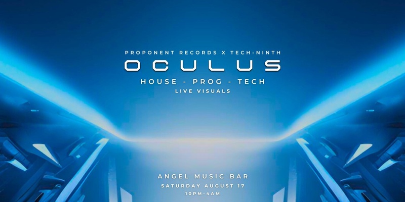 OCULUS: tech-ninth x Proponent Records