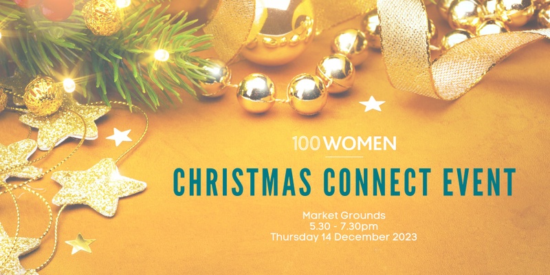 100 Women Christmas Connect Networking 