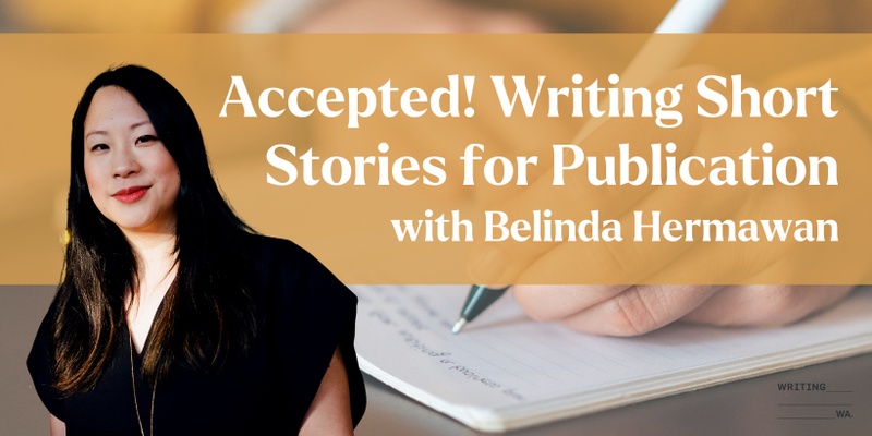 Accepted! Writing Short Stories for Publication