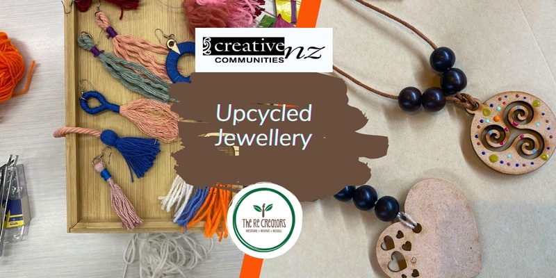Upcycled Jewellery, Mt Roskill Library, Friday 10 May, 10am-12pm, 