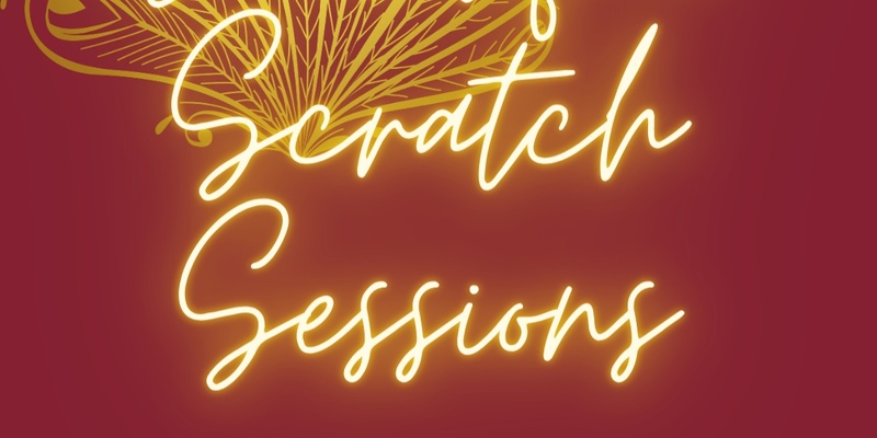 Burlesque Scratch Sessions 