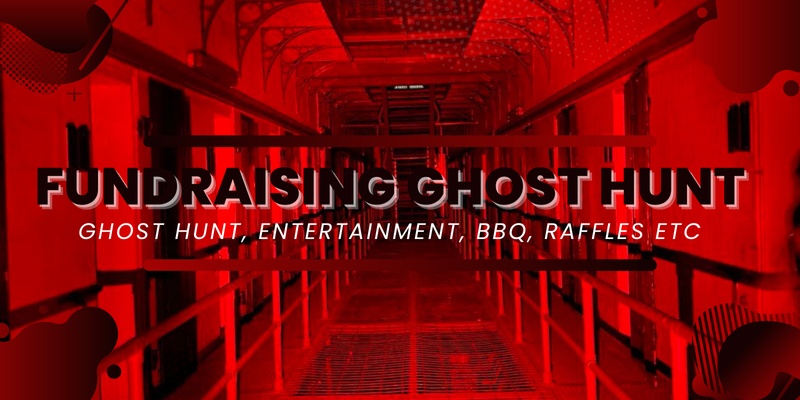 Fundraising Ghost Hunt of Old Parramatta Gaol