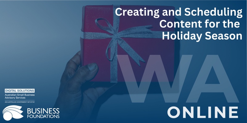 Creating and Scheduling Content for the Holiday Season - Online 21.10