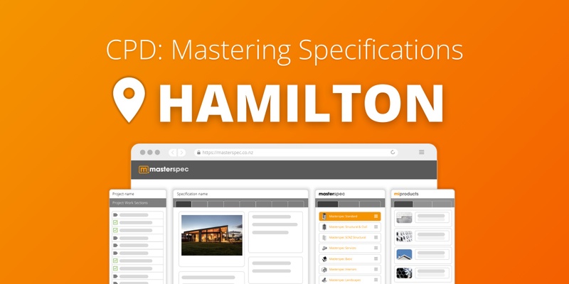 CPD: Mastering Masterspec Specifications HAMILTON | ⭐ 20 CPD Points