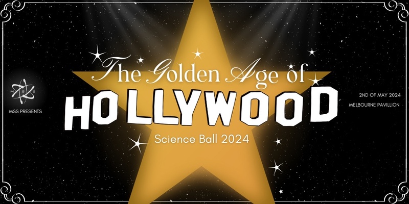 MSS Ball 2024: The Golden Age of Hollywood