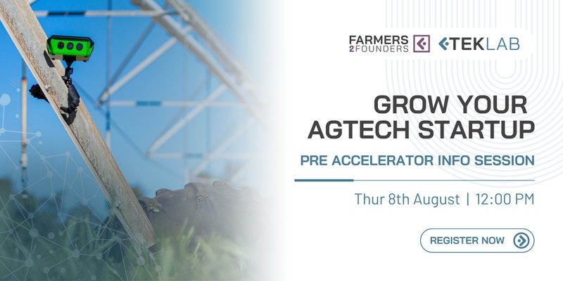 Grow your Agtech Startup: Pre Accelerator Info Session