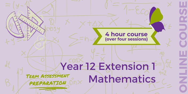 Year 12 Extension 1 Mathematics 2024 Weekly Midyear Course