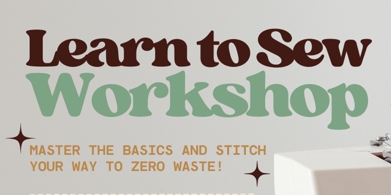 Learn to Sew - Workshop for Adults! 