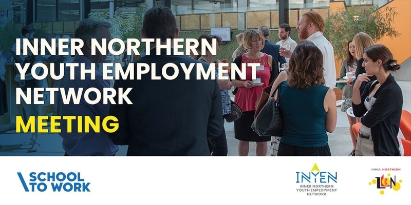 Inner Northern Youth Employment Network (INYEN) Meeting - Nov 26th, 2024