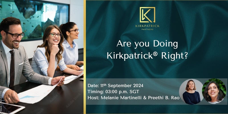 Are You Doing Kirkpatrick® Right?