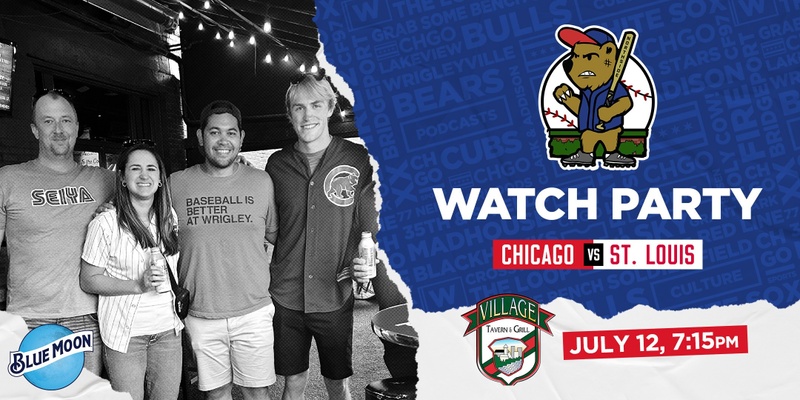 CHGO Cubs Watch Party at Village Tavern & Grill