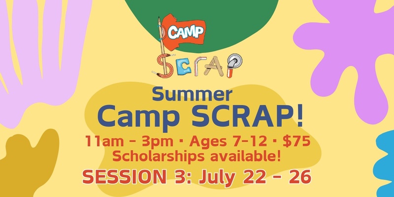 Camp SCRAP: Magic & Mystery • Mon, July 22 - Fri, July 26