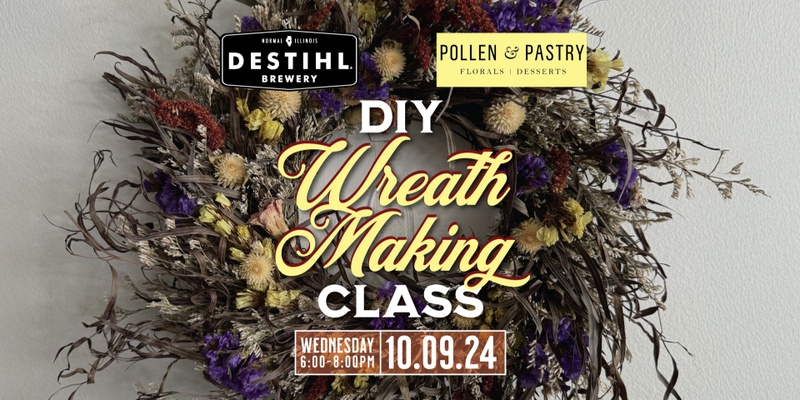 DIY Fall Wreath Class with Pollen & Pastry