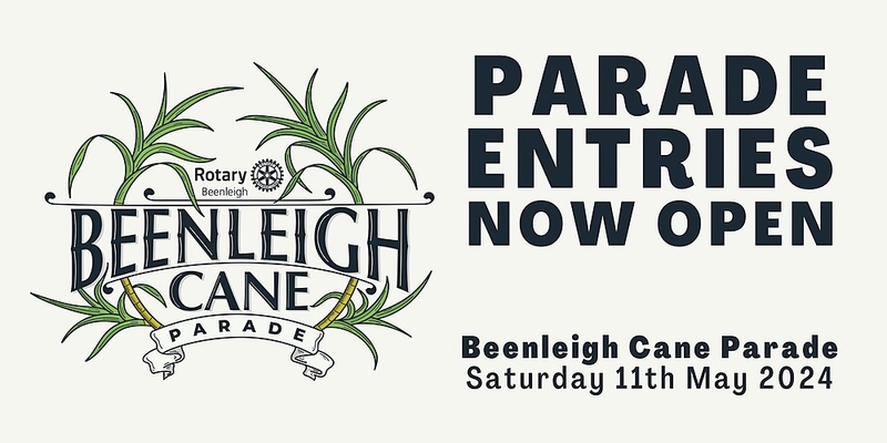 Beenleigh Cane Parade 2024 Entries