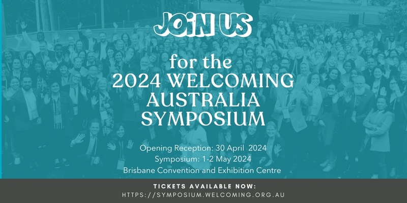 Welcoming Australia Symposium 2024 - Live Stream