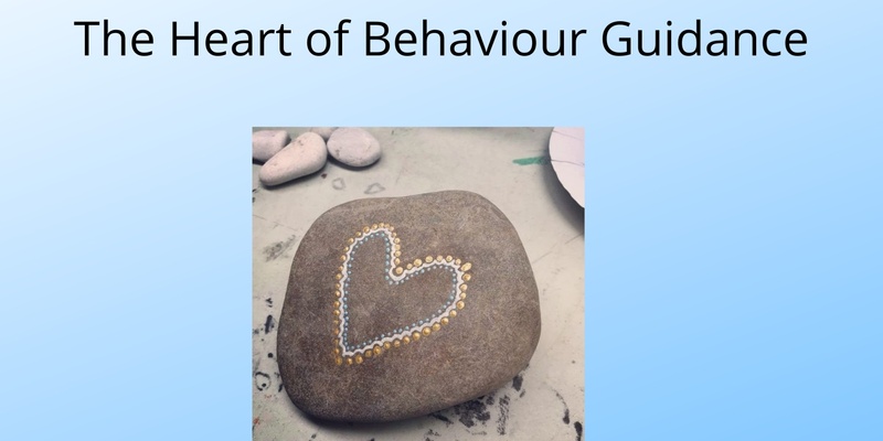 The Heart of Behaviour Guidance