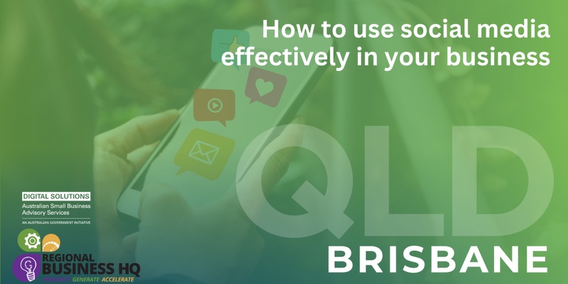 How to use Social Media Platforms to grow your business - Brisbane