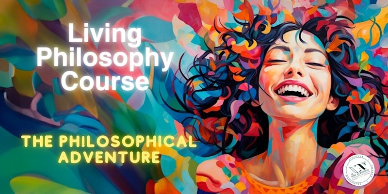 Living Philosophy Course - 2025