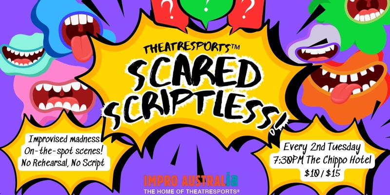 TheatreSports™ SCARED SCRIPTLESS!