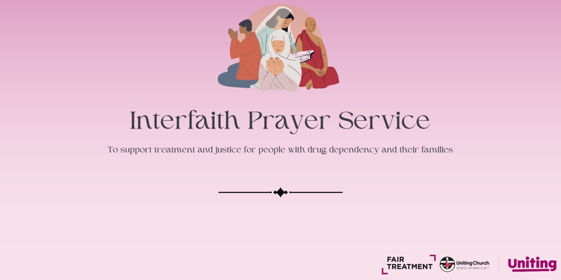 Interfaith Prayer Service For Treatment and Justice