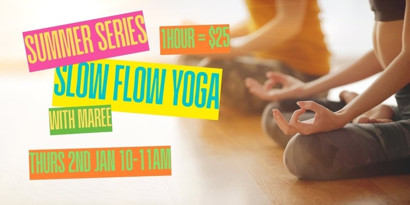  Summer Series Gentle Flow Yoga 