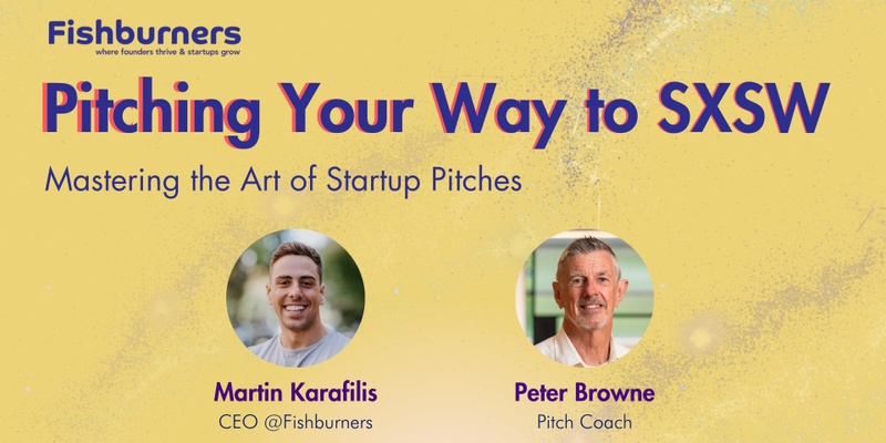 Pitch Your Way To SXSW: Mastering the Art of Startup Pitches