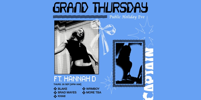 Grand Thursday ▬ Hannah D