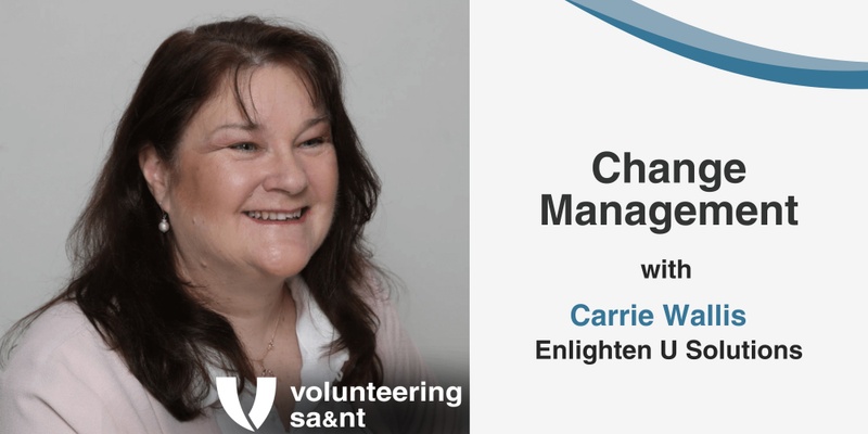 Change Management: for leaders in the volunteer sector  