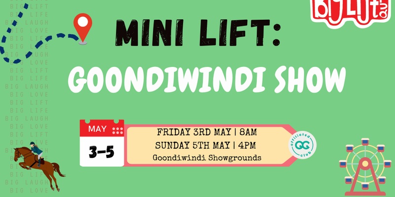 W9: Goondiwindi Mini Lift
