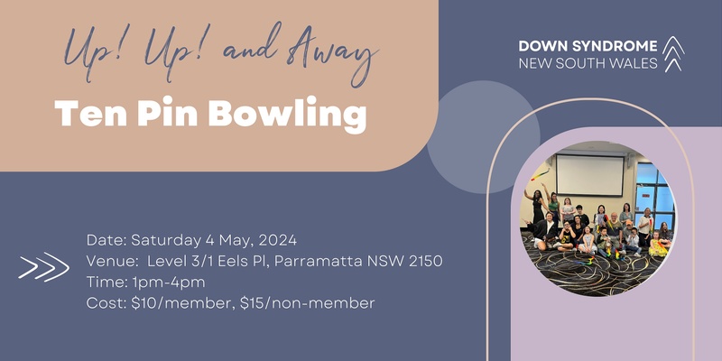 Up Up & Away Bowling (For Ages 6-17 with Down syndrome and their Families/Carers) 