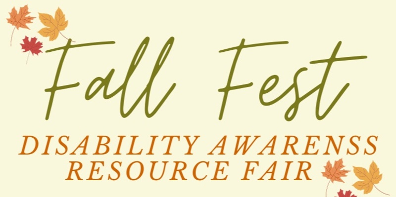 Fall Fest & Disability Community Resource Fair