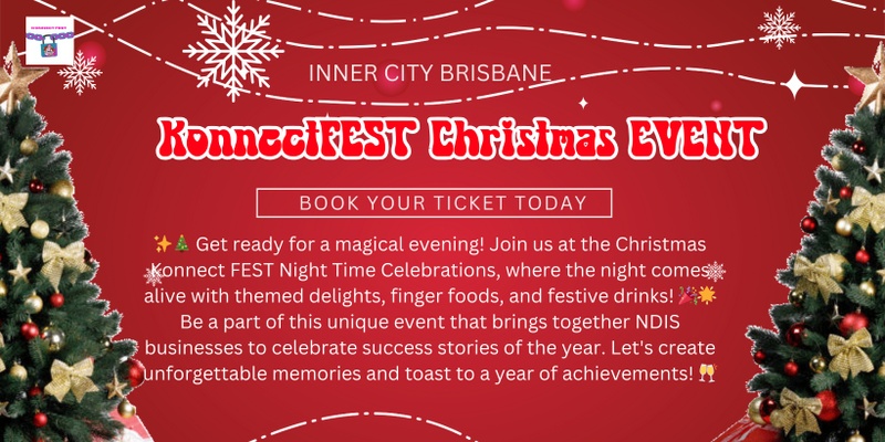 Christmas Konnect FEST NDIS NIGHT Networking Event - Inner City Brisbane 