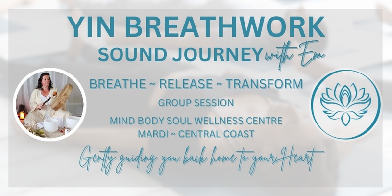 Yin Breathwork & Sound Journey with Em