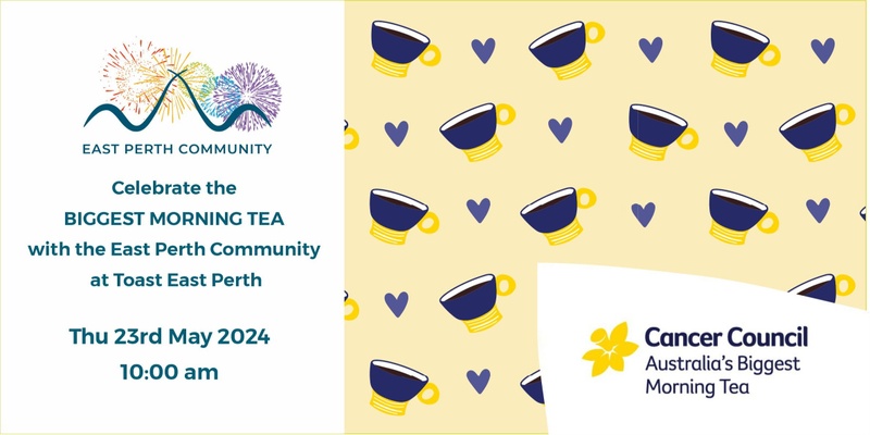 Celebrate the Biggest Morning Tea with the East Perth Community at Toast