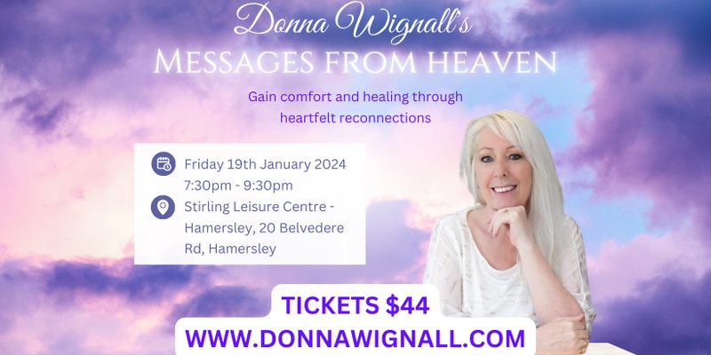 Messages from Heaven presented by Donna Wignall - Pearsall | Humanitix