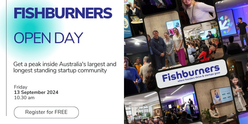 Fishburners Open Day