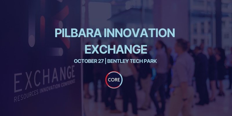 Pilbara Innovation Exchange | Conference, Tradeshow & Networking 