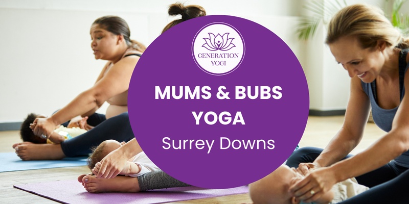 Surrey Downs T2 Mums and Bubs Yoga Playgroup