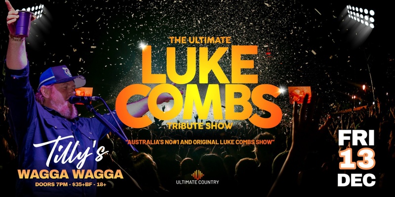 The Ultimate Luke Combs Tribute Show 