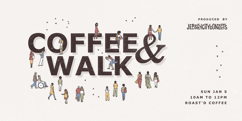 Jersey City Connects | Coffee and Walk | Friends Mixer