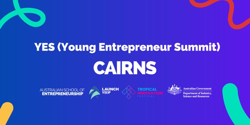 YES (Young Entrepreneur Summit) Cairns - Primary