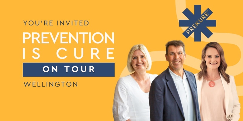 Prevention is Cure Tour: Wellington