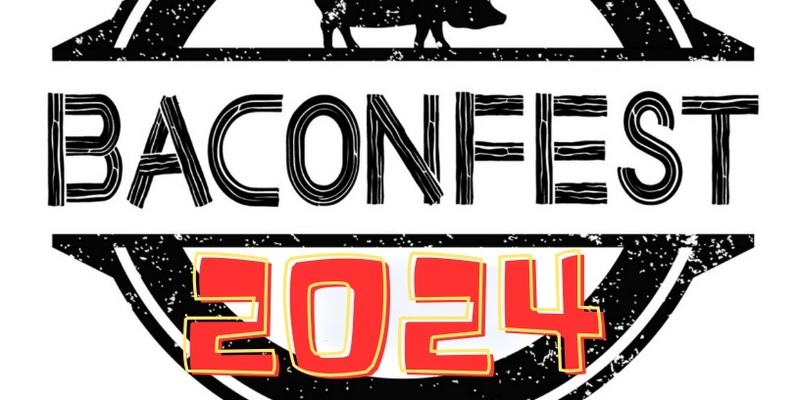 Bacon Fest 2024 presented by Alpha Brewing Company
