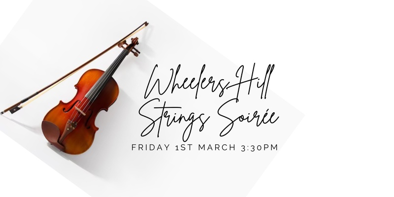 Wheelers Hill Strings Soiree (Junior)