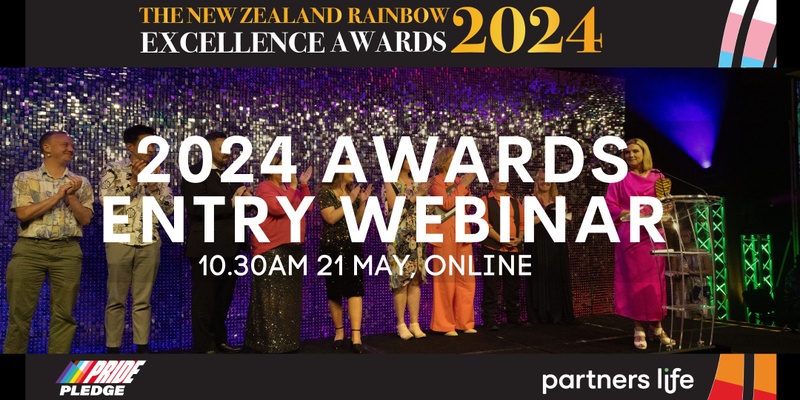 NZ Rainbow Excellence Awards Entry Webinar 2024