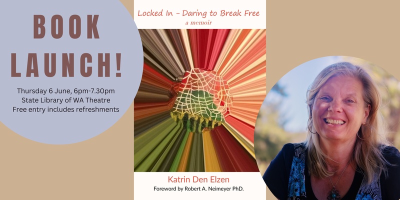 Katrin Den Elzen: Locked In - Daring to Break Free