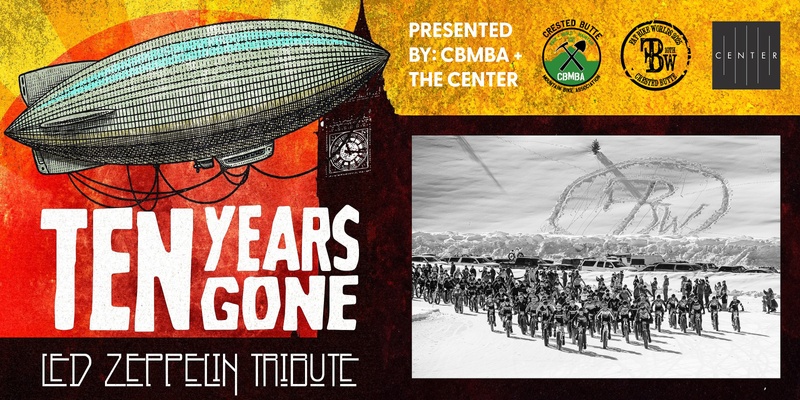 CBMBA & The Center for the Arts Present: Ten Years Gone - Led Zeppelin Tribute