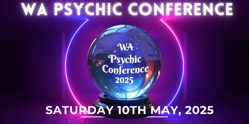 WA Psychic Conference 2025